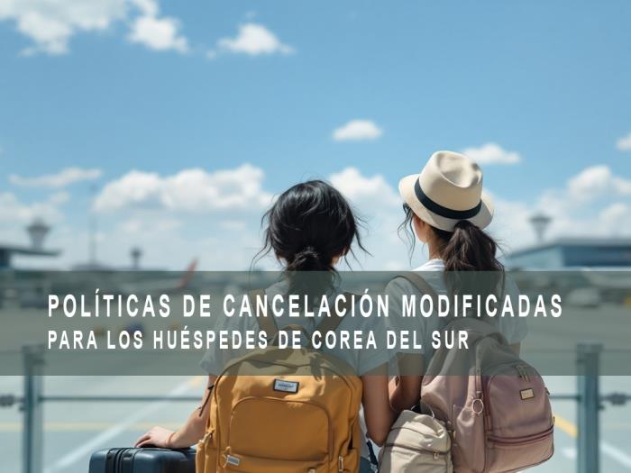 Políticas de cancelación - Corea del Sur
